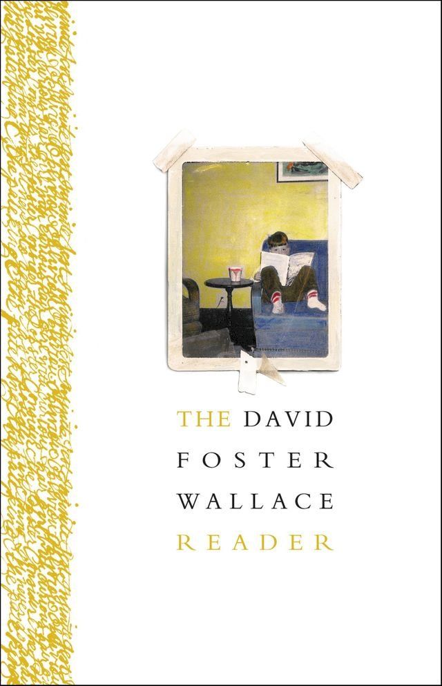  The David Foster Wallace Reader(Kobo/電子書)