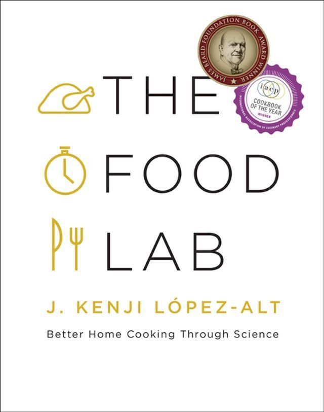  The Food Lab: Better Home Cooking Through Science(Kobo/電子書)