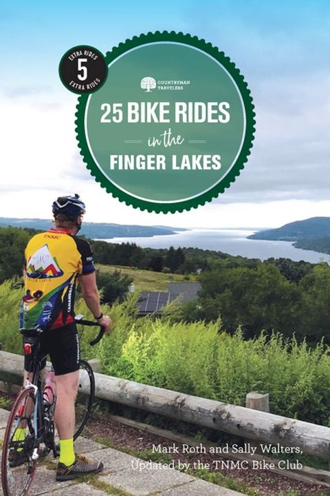 25 Bike Rides in the Finger Lakes (5th Edition)(Kobo/電子書)