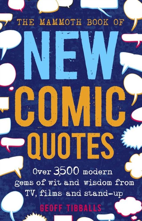 The Mammoth Book of New Comic Quotes(Kobo/電子書)