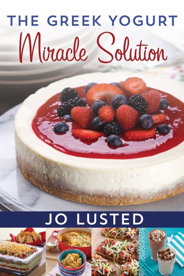  The Greek Yogurt Miracle Solution(Kobo/電子書)