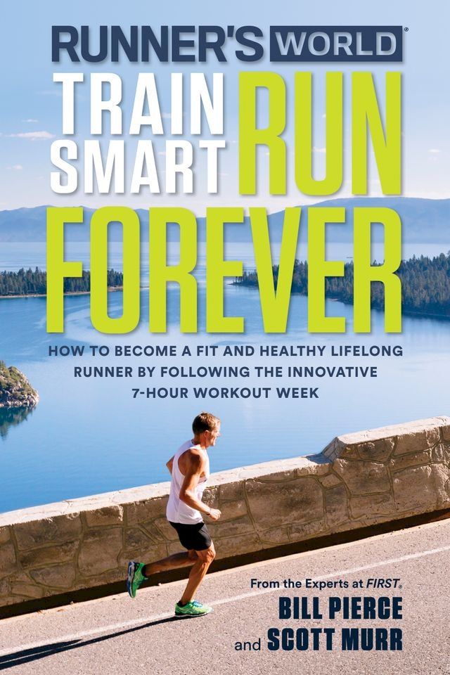  Runner's World Train Smart, Run Forever(Kobo/電子書)