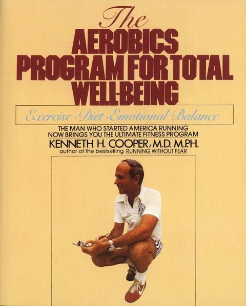 Aerobics Program For Total Well-Being(Kobo/電子書)