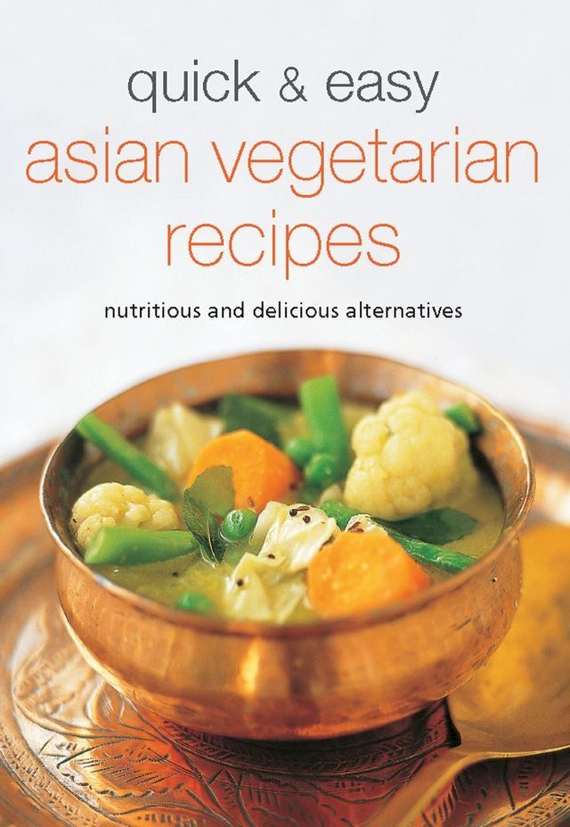  Quick & Easy Asian Vegetarian Recipes(Kobo/電子書)