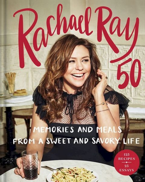 Rachael Ray 50(Kobo/電子書)