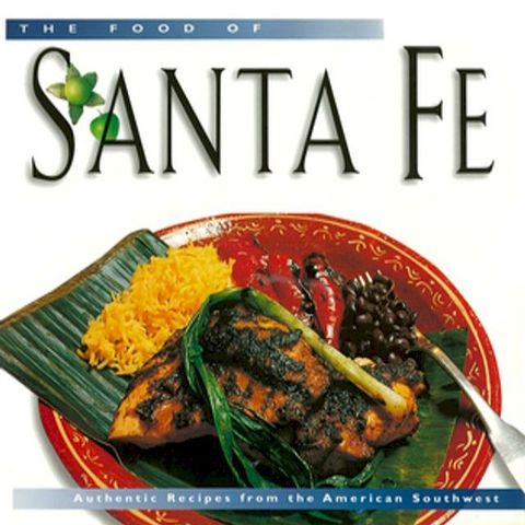 Food of Santa Fe (P/I) International(Kobo/電子書)