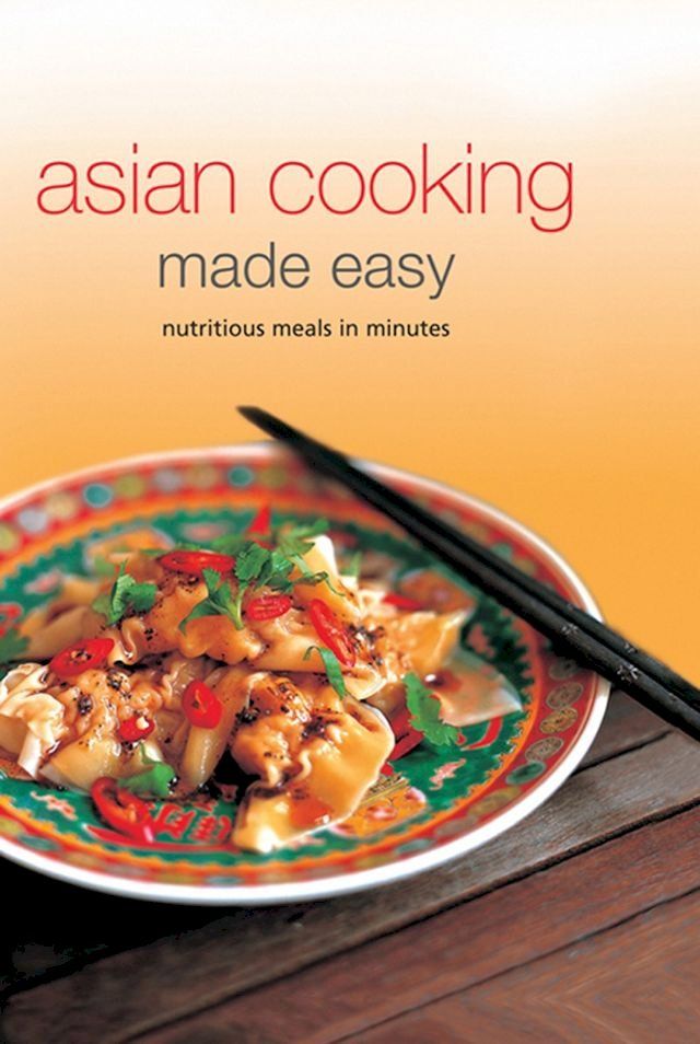  Asian Cooking Made Easy(Kobo/電子書)