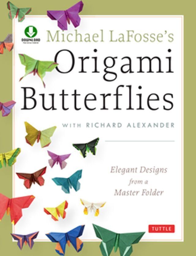  Michael LaFosse's Origami Butterflies(Kobo/電子書)