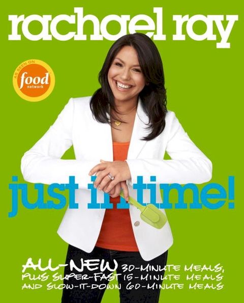 Rachael Ray: Just in Time(Kobo/電子書)