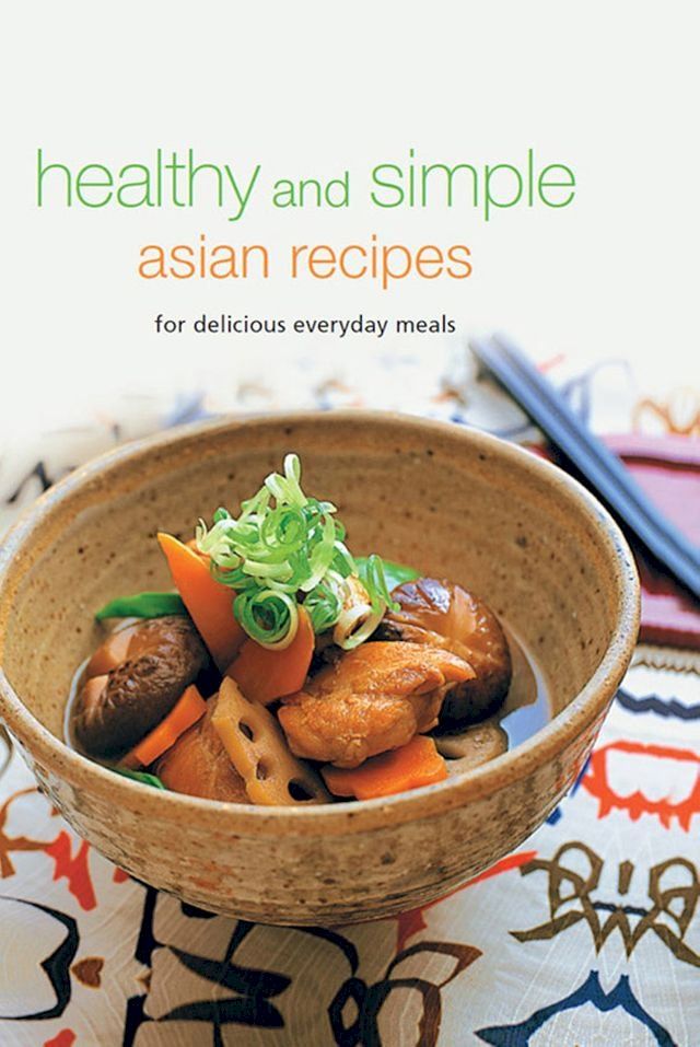  Healthy and Simple Asian Recipes(Kobo/電子書)