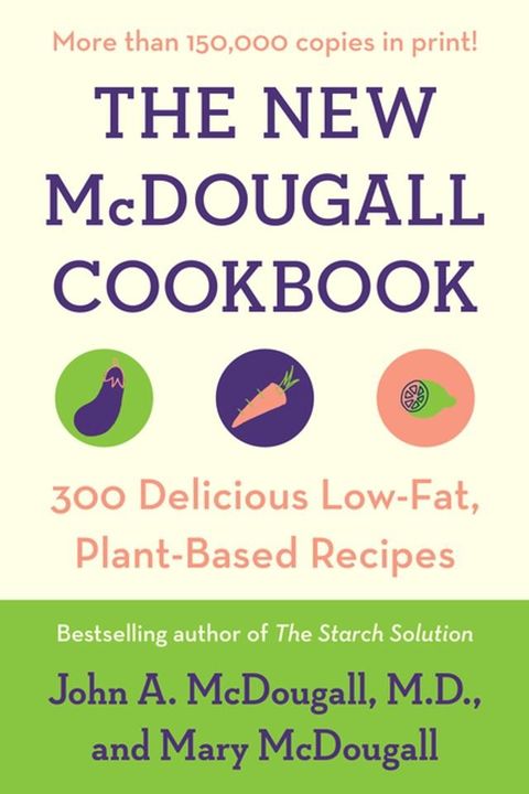 The New McDougall Cookbook(Kobo/電子書)