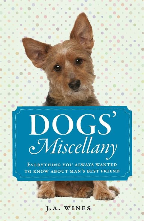 Dogs' Miscellany(Kobo/電子書)