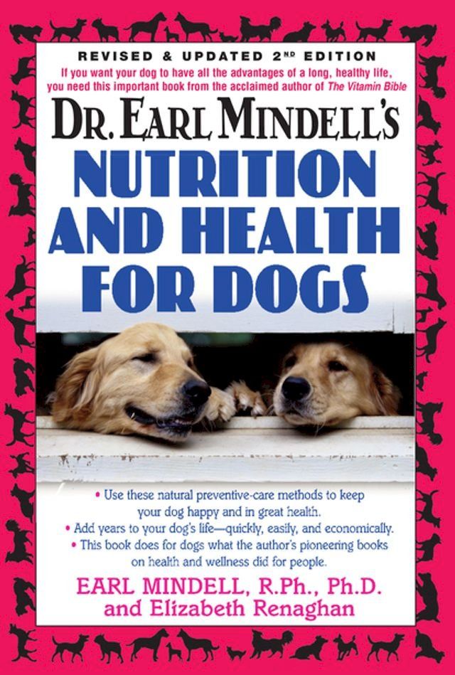  Dr. Earl Mindell's Nutrition and Health for Dogs(Kobo/電子書)