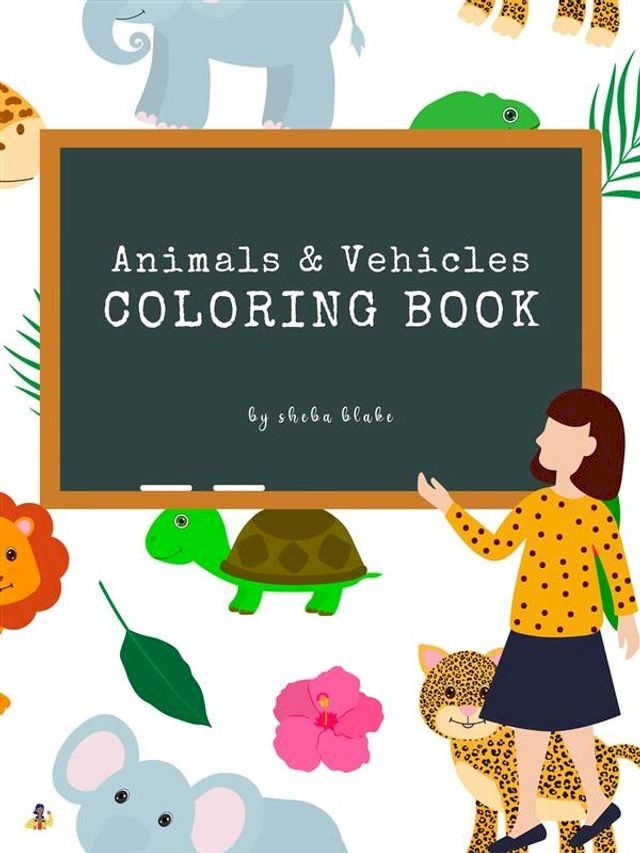  Animals and Vehicles Coloring Book for Kids Ages 3+ (Printable Version)(Kobo/電子書)