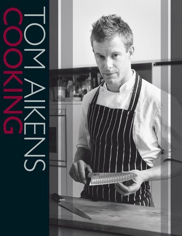  Tom Aikens Cooking(Kobo/電子書)