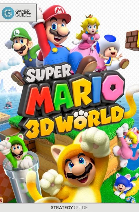 Super Mario 3D World - Strategy Guide(Kobo/電子書)