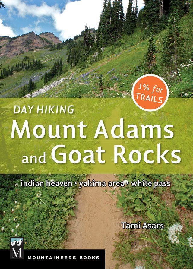  Day Hiking Mount Adams & Goat Rocks Wilderness(Kobo/電子書)