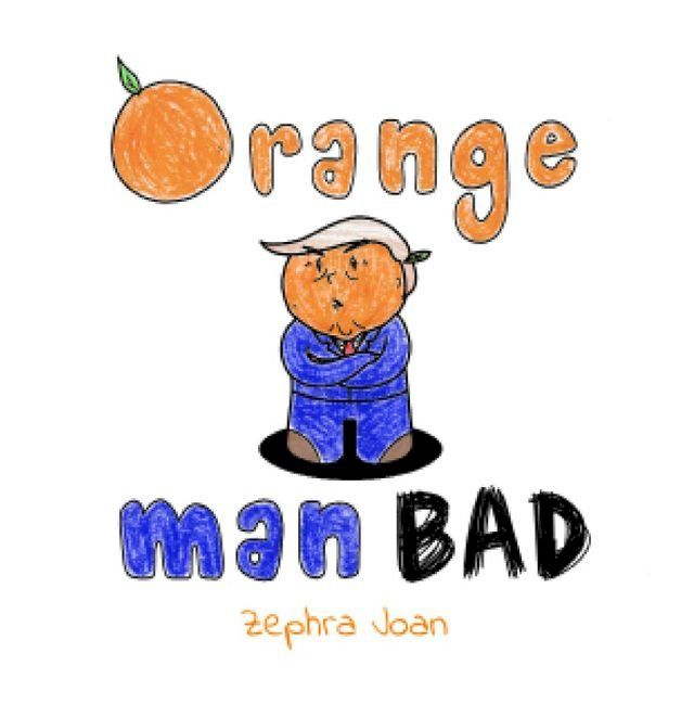  Orange Man Bad(Kobo/電子書)