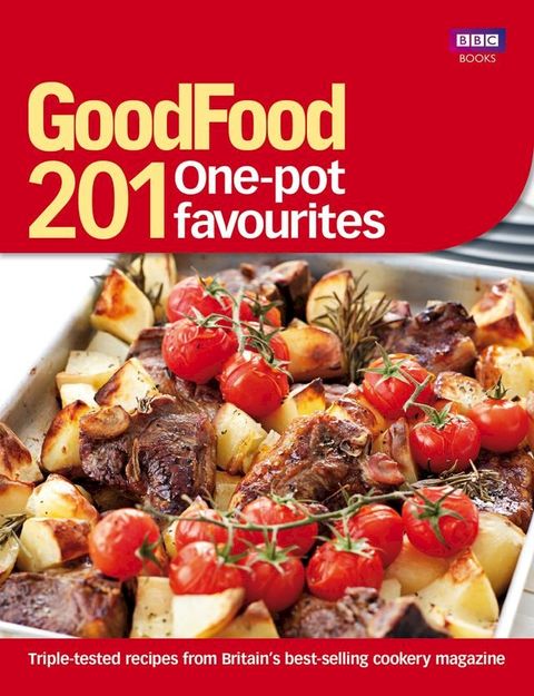 Good Food: 201 One-pot Favourites(Kobo/電子書)