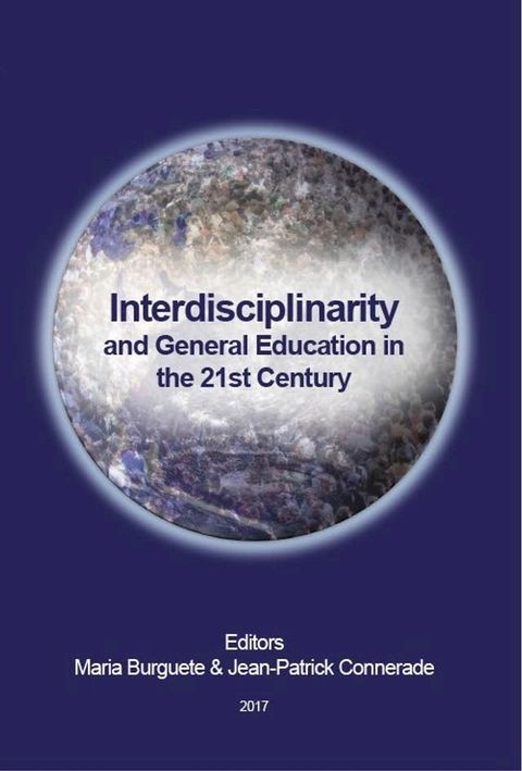 Interdisciplinarity and General Education in the 21st Century(Kobo/電子書)