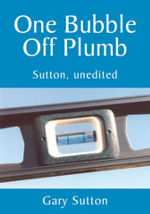 One Bubble off Plumb(Kobo/電子書)