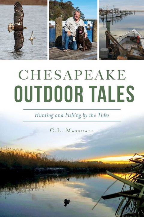 Chesapeake Outdoor Tales(Kobo/電子書)