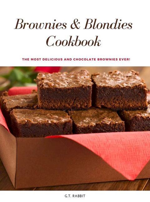 Brownies & Blondies Cookbook(Kobo/電子書)