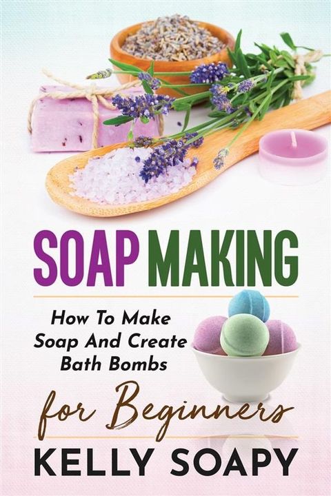 Soap making(Kobo/電子書)