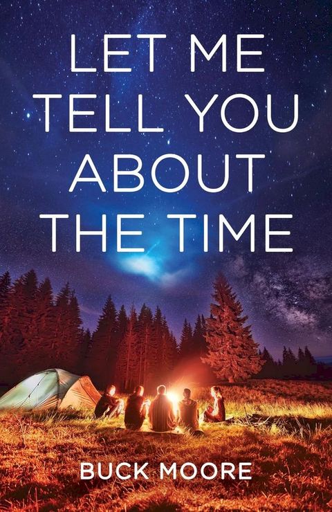 Let Me Tell You about the Time(Kobo/電子書)