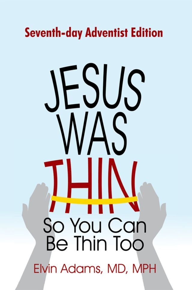  Jesus Was Thin so You Can Be Thin Too(Kobo/電子書)