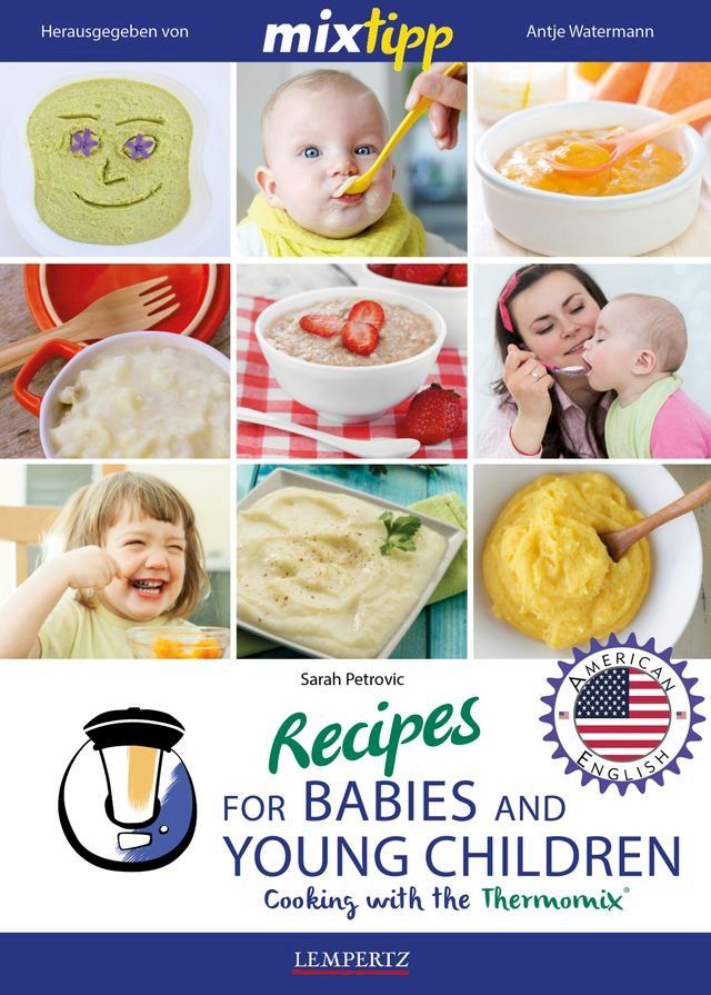  MIXtipp Recipes for Babies and Young Children (american english)(Kobo/電子書)