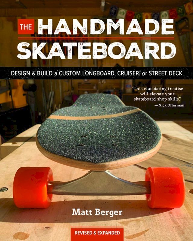  The Handmade Skateboard(Kobo/電子書)