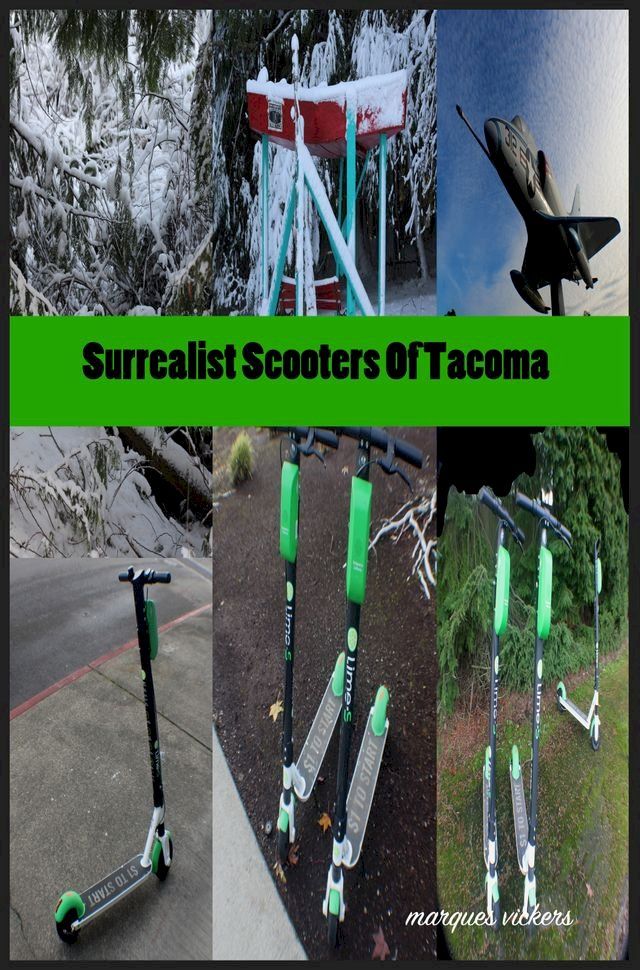  Surrealist Scooters Of Tacoma(Kobo/電子書)