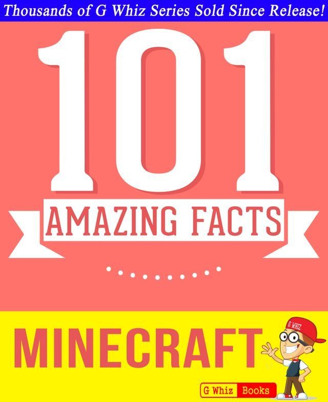  Minecraft - 101 Amazing Facts You Didn't Know(Kobo/電子書)