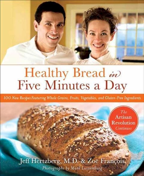 Healthy Bread in Five Minutes a Day(Kobo/電子書)