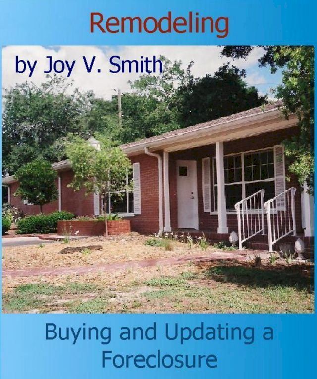  Remodeling: Buying and Updating a Foreclosure(Kobo/電子書)