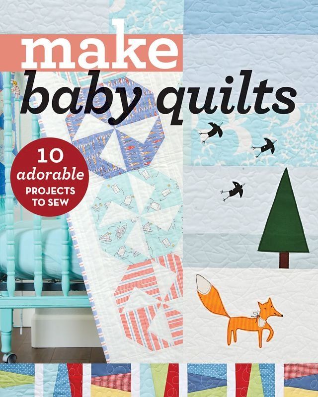  Make Baby Quilts(Kobo/電子書)