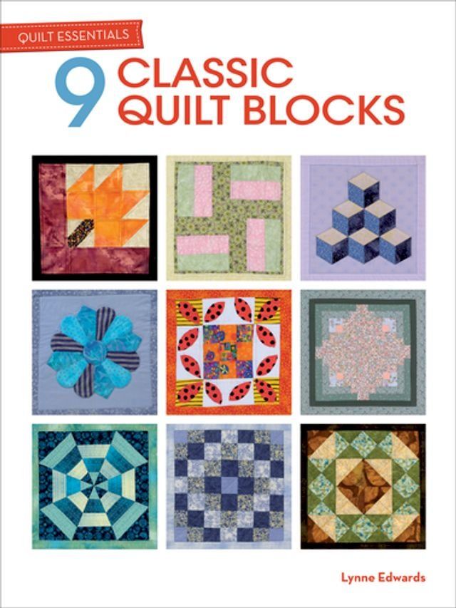  9 Classic Quilt Blocks(Kobo/電子書)