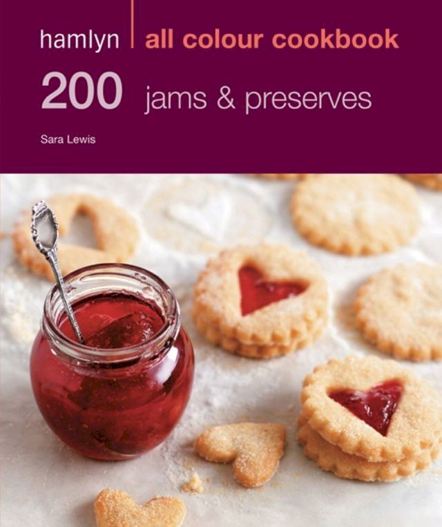  Hamlyn All Colour Cookery: 200 Jams & Preserves(Kobo/電子書)