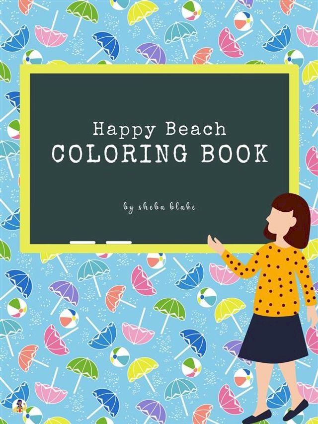  Happy Beach Coloring Book for Kids Ages 3+ (Printable Version)(Kobo/電子書)