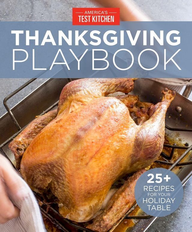  America's Test Kitchen Thanksgiving Playbook(Kobo/電子書)