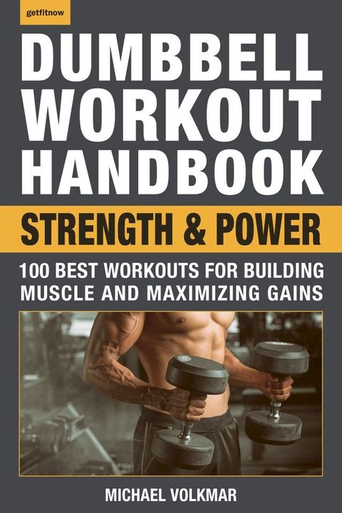 Dumbbell Workout Handbook: Strength and Power(Kobo/電子書)