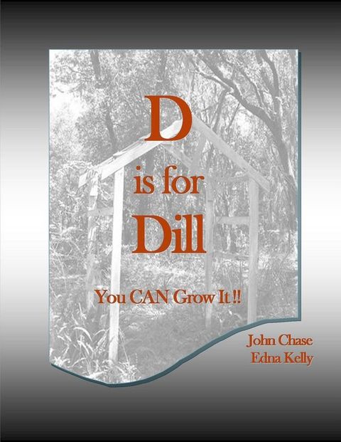 D is for Dill