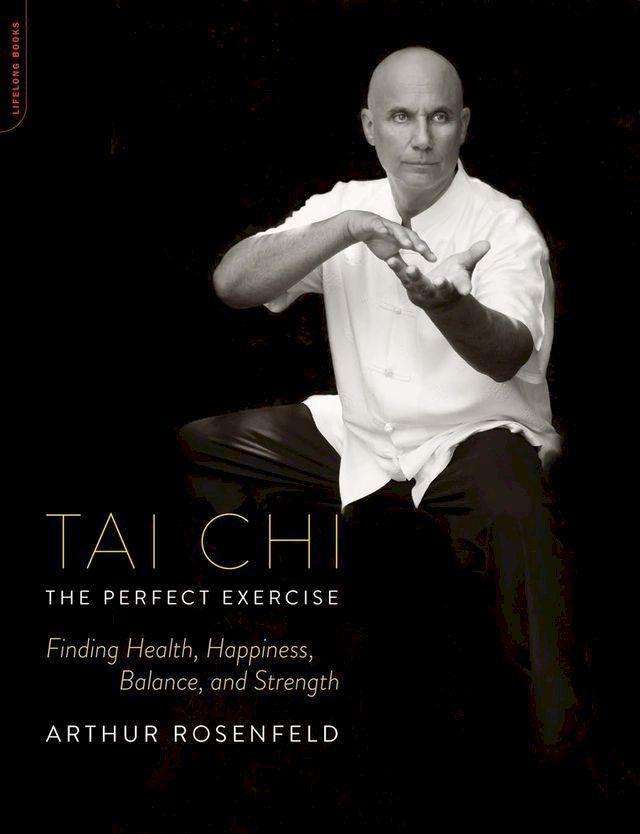  Tai Chi--The Perfect Exercise(Kobo/電子書)