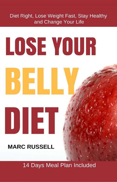 Lose Your Belly Diet(Kobo/電子書)