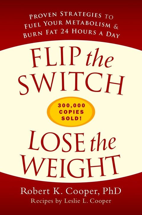 Flip the Switch, Lose the Weight(Kobo/電子書)