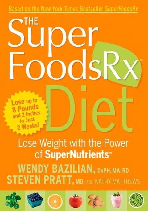 The SuperFoodsRx Diet(Kobo/電子書)