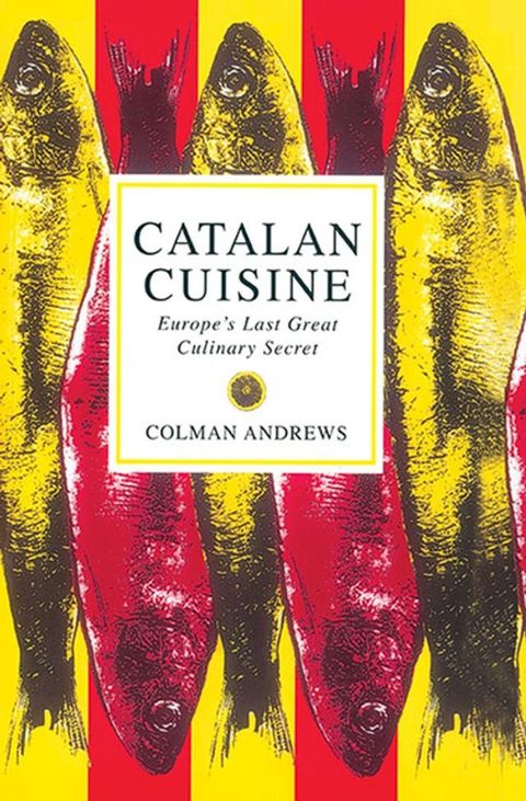 Catalan Cuisine(Kobo/電子書)