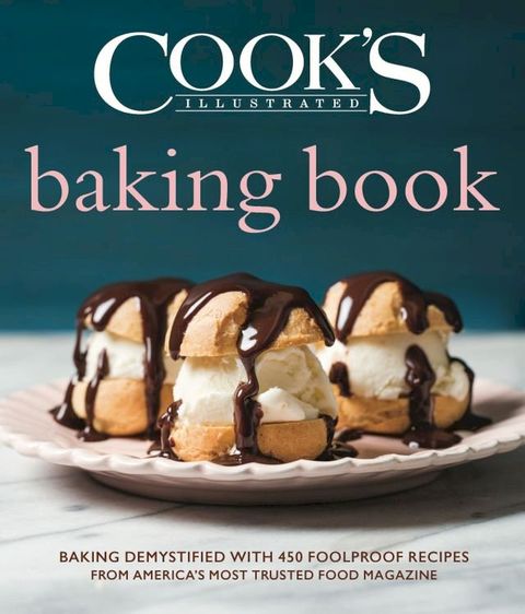 Cook's Illustrated Baking Book(Kobo/電子書)