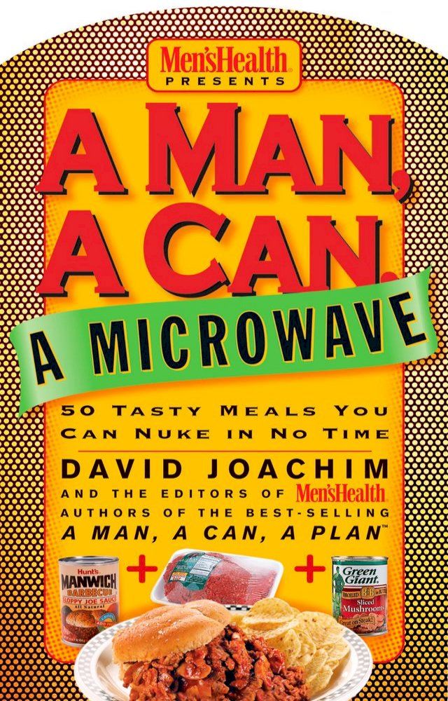  A Man, A Can, A Microwave(Kobo/電子書)